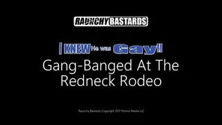 We Gang-Banged At The Redneck Rodeo