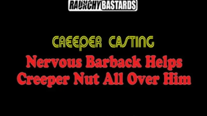 Nervous Bareback Lets Creeper Nut All Over Him