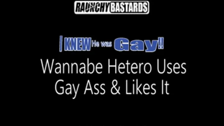 Hetero Uses Gay Ass And Likes It