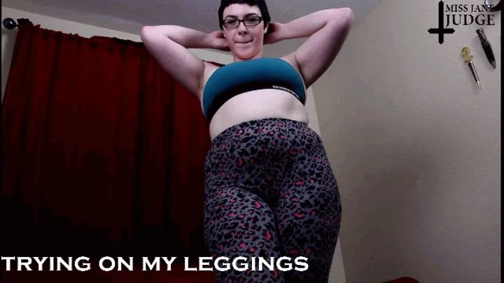 Trying On My Leggings