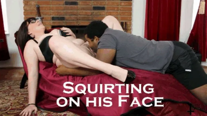 Squirting on his Face Audio