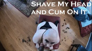 Shave My Head and Cum On It Audio