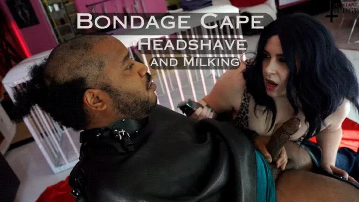 Bondage Cape Headshave and Milking - Audio - featuring RickyxxxRails and Jane Judge, a femdom haircut with handjob, blowjob, a leather fetish bondage cape with a tight collar, cum on barber cape, a mean shave all the way to bald with clippers and scissor