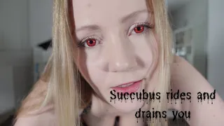 Succubus rides and drains you