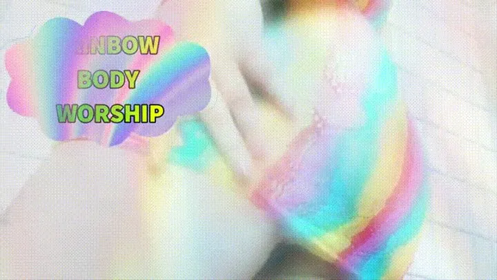 Rainbow Body Worship