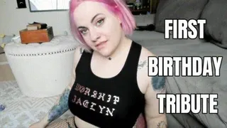 First Birthday Tribute