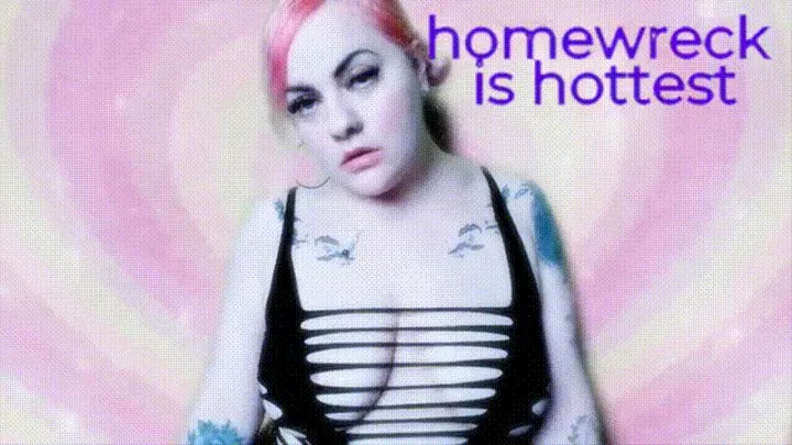 Homewreck is Hottest