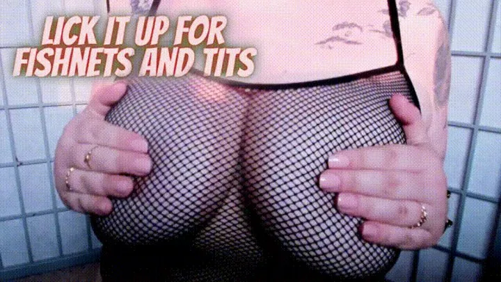 Lick it Up for Fishnets and Tits