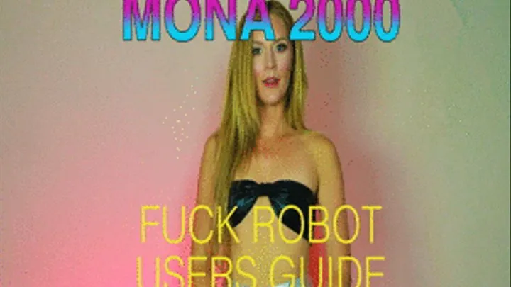 The Fuck Robot from the future: Mona2000