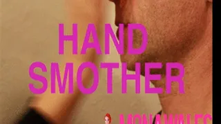 Hand Smothering and Hand Gagging and Hand Worship