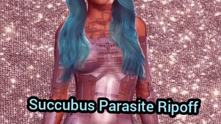 Succubus Parasite Ripoff