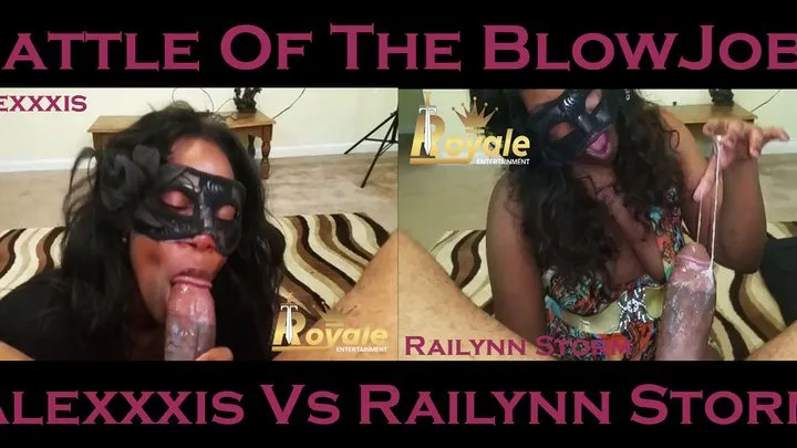 BJ Battle: Alexxxis Vs Railyn Storm