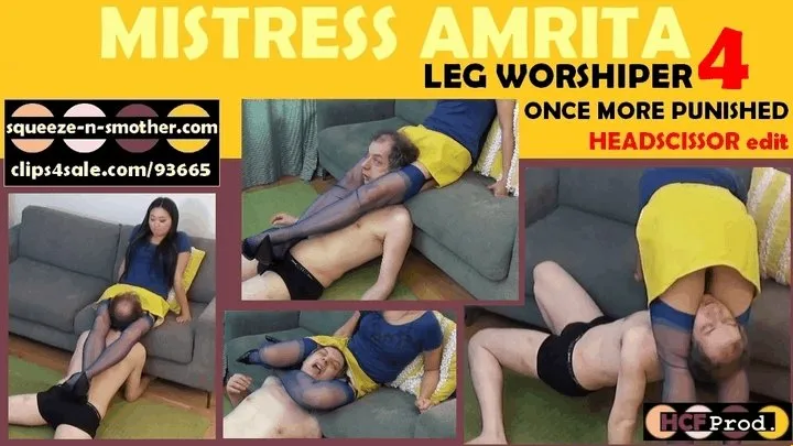 MISTRESS AMRITA SCISSORING her Leg Worshiper (Headscissor edit)