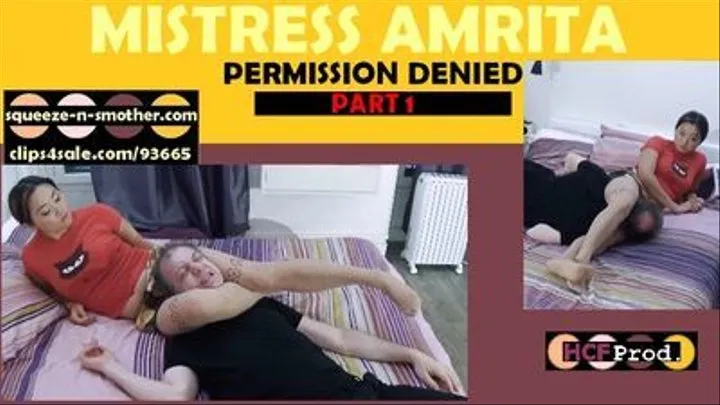 AMRITA : Permission denied, HEADSCISSORS hard tied (Part 1 )