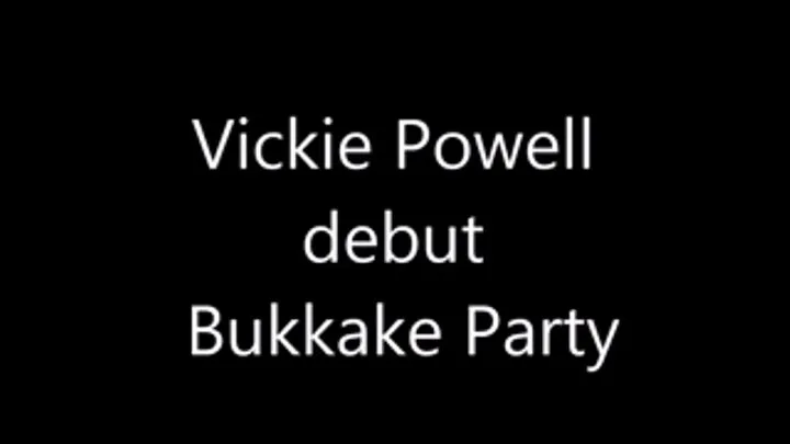 Vickie Powell Debut Bukkake Party