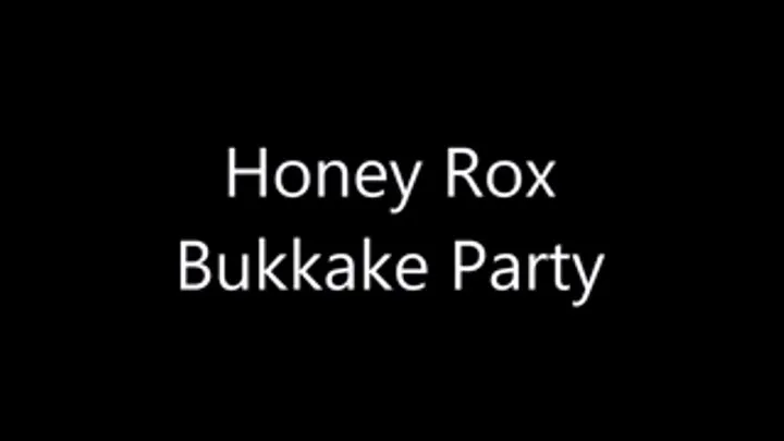 Honey Rox's Bukkake Party