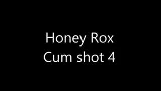 Honey Rox - Cum shot 4