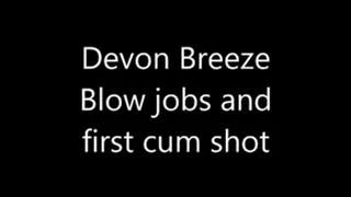 Devon Breeze 1st cum shot