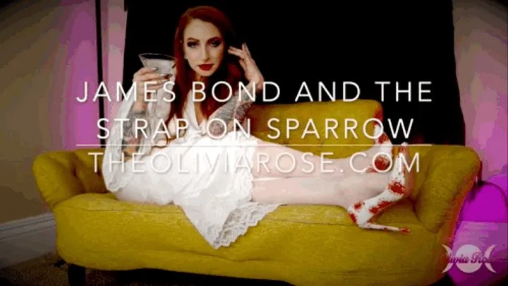 James Bond And The Strapon Sparrow ( )