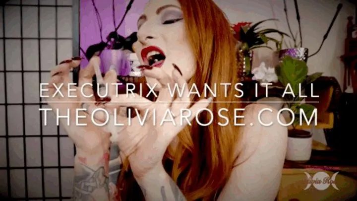 Executrix Wants It All