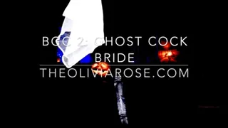 BGC 2: The Ghost Cock Bride