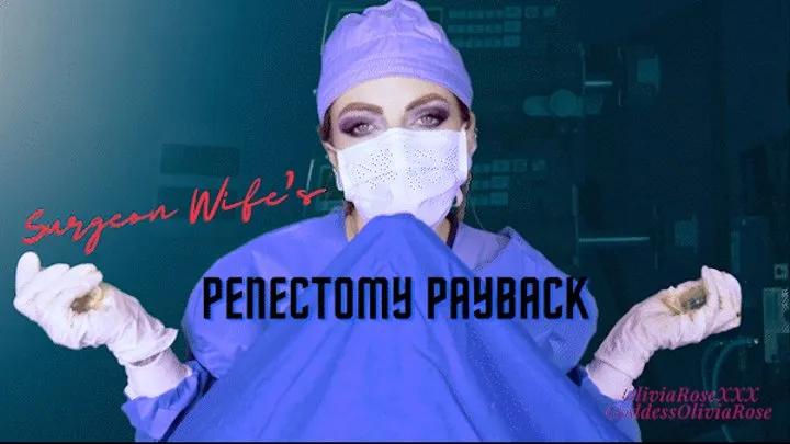 Surgeon Wife's Penectomy Payback