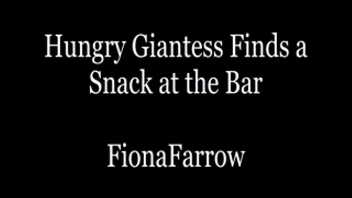 Hungry Giantess Finds a Snack at the Bar