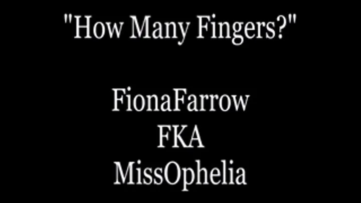 How Many Fingers?