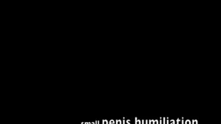 small penis humiliation