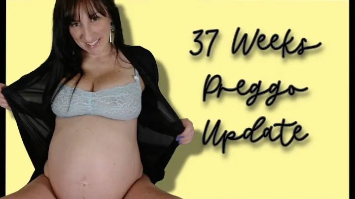 37 Weeks Preggo Update w Topless Massage