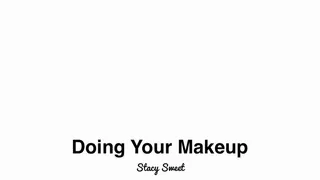 Doing Your Makeup