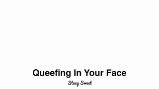 Queefing In Your Face