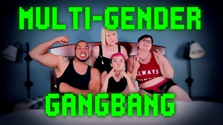 Multi-Gender Gangbang