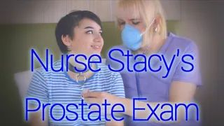 Nurse Stacy's Prostate Exam