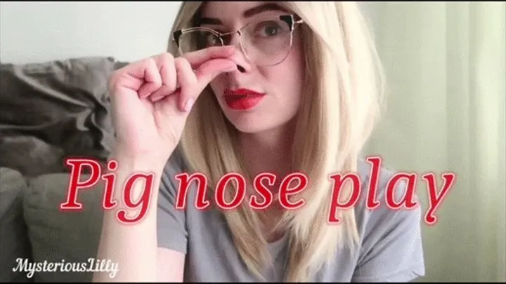 Pig nose play