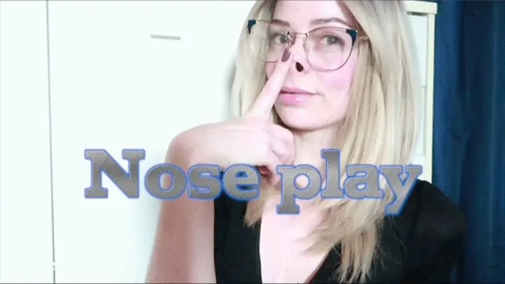 Nose play