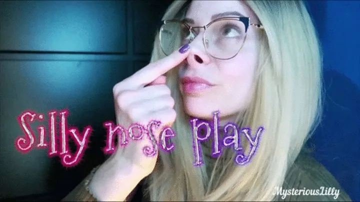 Silly nose play