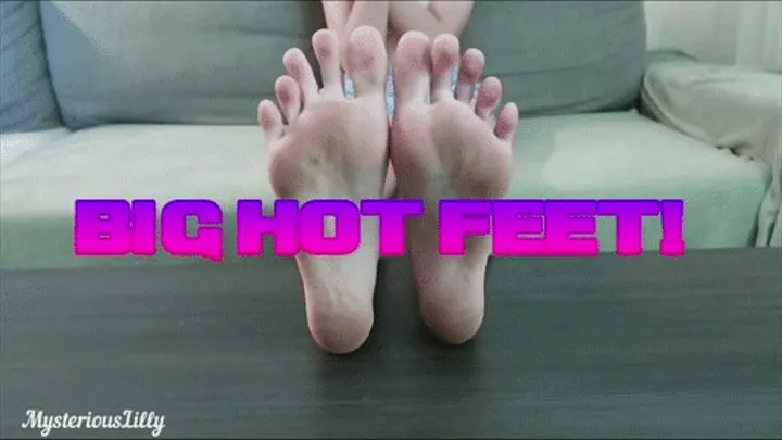 Big hot feet