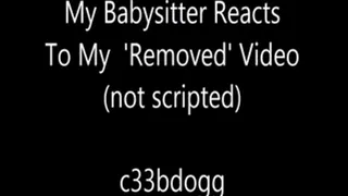 My Babysitter Reacts to My "Removed" Video