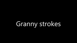 Granny strokes