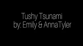 Tushy Tsunami