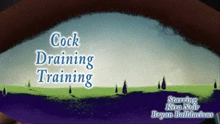 Cock Draining Training