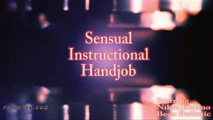 Sensual Instructional Handjob - Mobile