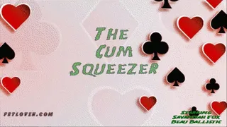 The Cum Squeezer - Mobile