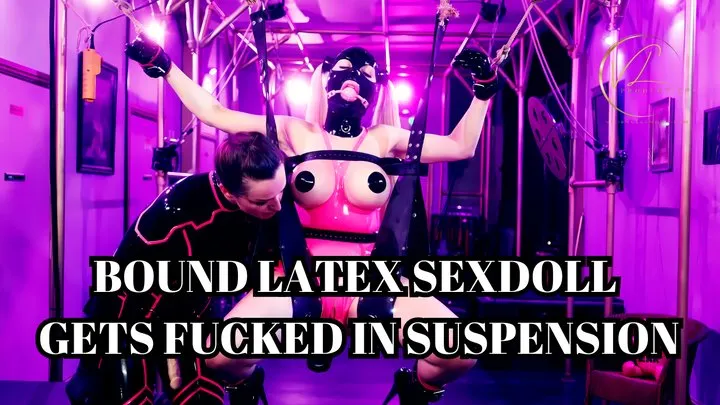 VIVIENNE L'AMOUR - LATEX SEXDOLL GETS FUCKED IN SUSPENSION