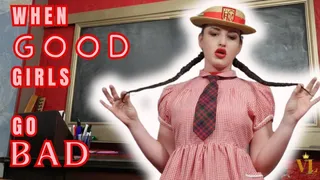 VIVIENNE L'AMOUR - WHEN GOOD GIRLS GO BAD - POV NAUGHTY SCHOOLGIRL JOI