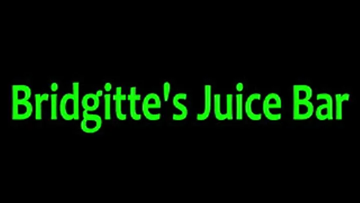 Bridgitte's Juicebar (LD VWM - Good for pads/ )