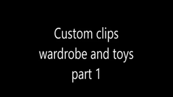 Toys and Accessories for customclips