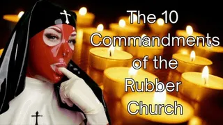 The 10 Commandments of the Rubber Church