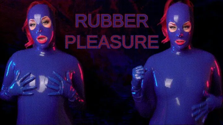 Rubber Pleasure